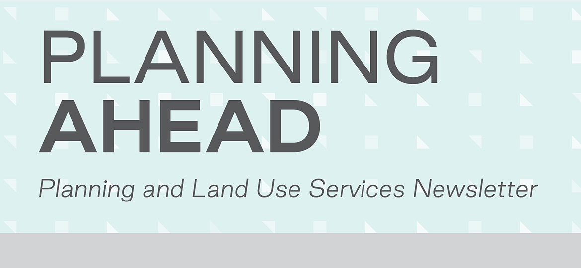 <p>April 2021 edition of the Planning Ahead newsletter</p>